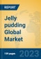 Jelly pudding Global Market Insights 2023, Analysis and Forecast to 2028, by Manufacturers, Regions, Technology, Application, Product Type - Product Image