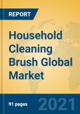Household Cleaning Brush Global Market Insights 2021, Analysis and Forecast to 2026, by Manufacturers, Regions, Technology, Application, Product Type- Product Image