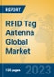 RFID Tag Antenna Global Market Insights 2023, Analysis and Forecast to 2028, by Manufacturers, Regions, Technology, Application, Product Type - Product Image