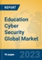 Education Cyber Security Global Market Insights 2023, Analysis and Forecast to 2028, by Market Participants, Regions, Technology, Application, Product Type - Product Image