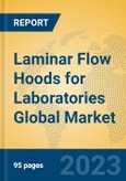 Laminar Flow Hoods for Laboratories Global Market Insights 2023, Analysis and Forecast to 2028, by Manufacturers, Regions, Technology, Application, Product Type- Product Image
