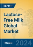 Lactose-Free Milk Global Market Insights 2024, Analysis and Forecast to 2029, by Manufacturers, Regions, Technology, Application, Product Type- Product Image
