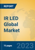 IR LED Global Market Insights 2023, Analysis and Forecast to 2028, by Manufacturers, Regions, Technology, Application, Product Type- Product Image