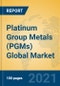 Platinum Group Metals (PGMs) Global Market Insights 2021, Analysis and Forecast to 2026, by Manufacturers, Regions, Technology, Application, Product Type - Product Thumbnail Image