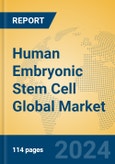 Human Embryonic Stem Cell Global Market Insights 2024, Analysis and Forecast to 2029, by Manufacturers, Regions, Technology, Application- Product Image