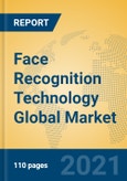 Face Recognition Technology Global Market Insights 2021, Analysis and Forecast to 2026, by Manufacturers, Regions, Technology, Application, Product Type- Product Image