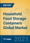 Household Food Storage Containers Global Market Insights 2021, Analysis and Forecast to 2026, by Manufacturers, Regions, Technology, Application - Product Image