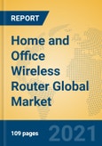 Home and Office Wireless Router Global Market Insights 2021, Analysis and Forecast to 2026, by Manufacturers, Regions, Technology, Application, Product Type- Product Image