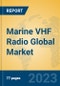 Marine VHF Radio Global Market Insights 2023, Analysis and Forecast to 2028, by Manufacturers, Regions, Technology, Application, Product Type - Product Thumbnail Image