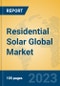 Residential Solar Global Market Insights 2023, Analysis and Forecast to 2028, by Manufacturers, Regions, Technology, Application, Product Type - Product Image