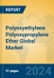 Polyoxyethylene Polyoxypropylene Ether Global Market Insights 2024, Analysis and Forecast to 2029, by Manufacturers, Regions, Technology, Application - Product Image