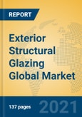 Exterior Structural Glazing Global Market Insights 2021, Analysis and Forecast to 2026, by Manufacturers, Regions, Technology, Application, Product Type- Product Image