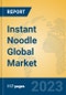 Instant Noodle Global Market Insights 2023, Analysis and Forecast to 2028, by Manufacturers, Regions, Technology, Application, Product Type - Product Image