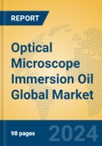 Optical Microscope Immersion Oil Global Market Insights 2024, Analysis and Forecast to 2029, by Manufacturers, Regions, Technology, Application, Product Type- Product Image