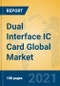 Dual Interface IC Card Global Market Insights 2021, Analysis and Forecast to 2026, by Manufacturers, Regions, Technology, Application, Product Type - Product Thumbnail Image