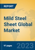 Mild Steel Sheet Global Market Insights 2023, Analysis and Forecast to 2028, by Manufacturers, Regions, Technology, Application, Product Type- Product Image
