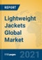 Lightweight Jackets Global Market Insights 2021, Analysis and Forecast to 2026, by Manufacturers, Regions, Technology, Application - Product Thumbnail Image