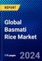 Global Basmati Rice Market (2021-2026) by Product Type, Species, Application, End User, Sales Channel, , Geography, Competitive Analysis and the Impact of Covid-19 with Ansoff Analysis - Product Thumbnail Image