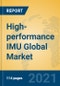 High-performance IMU Global Market Insights 2021, Analysis and Forecast to 2026, by Manufacturers, Regions, Technology, Application, Product Type - Product Thumbnail Image