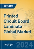 Printed Circuit Board Laminate Global Market Insights 2024, Analysis and Forecast to 2029, by Manufacturers, Regions, Technology- Product Image