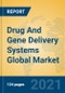 Drug And Gene Delivery Systems Global Market Insights 2021, Analysis and Forecast to 2026, by Manufacturers, Regions, Technology, Application - Product Image