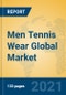 Men Tennis Wear Global Market Insights 2021, Analysis and Forecast to 2026, by Manufacturers, Regions, Technology, Application, Product Type - Product Thumbnail Image