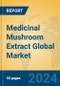 Medicinal Mushroom Extract Global Market Insights 2024, Analysis and Forecast to 2029, by Manufacturers, Regions, Technology, Application - Product Thumbnail Image