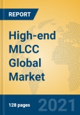 High-end MLCC Global Market Insights 2021, Analysis and Forecast to 2026, by Manufacturers, Regions, Technology, Application, Product Type- Product Image