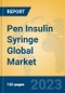 Pen Insulin Syringe Global Market Insights 2021, Analysis and Forecast to 2026, by Manufacturers, Regions, Technology, Application, Product Type - Product Image