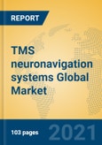 TMS neuronavigation systems Global Market Insights 2021, Analysis and Forecast to 2026, by Manufacturers, Regions, Technology, Application, Product Type- Product Image