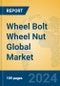 Wheel Bolt Wheel Nut Global Market Insights 2024, Analysis and Forecast to 2029, by Manufacturers, Regions, Technology - Product Thumbnail Image
