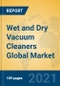Wet and Dry Vacuum Cleaners Global Market Insights 2021, Analysis and Forecast to 2026, by Manufacturers, Regions, Technology, Application, Product Type - Product Image