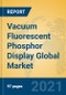 Vacuum Fluorescent Phosphor Display Global Market Insights 2021, Analysis and Forecast to 2026, by Manufacturers, Regions, Technology, Application, Product Type - Product Thumbnail Image
