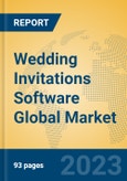 Wedding Invitations Software Global Market Insights 2023, Analysis and Forecast to 2028, by Market Participants, Regions, Technology, Application, Product Type- Product Image