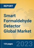 Smart Formaldehyde Detector Global Market Insights 2023, Analysis and Forecast to 2028, by Manufacturers, Regions, Technology, Application, Product Type- Product Image