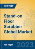 Stand-on Floor Scrubber Global Market Insights 2023, Analysis and Forecast to 2028, by Manufacturers, Regions, Technology, Product Type- Product Image
