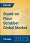 Stand-on Floor Scrubber Global Market Insights 2023, Analysis and Forecast to 2028, by Manufacturers, Regions, Technology, Product Type - Product Image