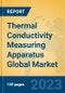 Thermal Conductivity Measuring Apparatus Global Market Insights 2023, Analysis and Forecast to 2028, by Manufacturers, Regions, Technology, Application, Product Type - Product Image