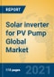 Solar inverter for PV Pump Global Market Insights 2021, Analysis and Forecast to 2026, by Manufacturers, Regions, Technology, Application, Product Type - Product Image