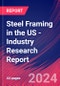 Steel Framing in the US - Industry Research Report - Product Thumbnail Image