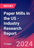 Paper Mills in the US - Industry Research Report- Product Image