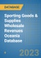 Sporting Goods & Supplies Wholesale Revenues Oceania Database - Product Image
