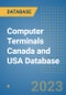 Computer Terminals Canada and USA Database - Product Image