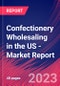 Confectionery Wholesaling in the US - Industry Market Research Report - Product Thumbnail Image