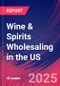 Wine & Spirits Wholesaling in the US - Industry Market Research Report - Product Thumbnail Image