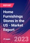 Home Furnishings Stores in the US - Industry Market Research Report - Product Image