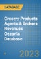 Grocery Products Agents & Brokers Revenues Oceania Database - Product Image