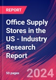 Office Supply Stores in the US - Industry Research Report- Product Image