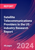 Satellite Telecommunications Providers in the US - Industry Research Report- Product Image