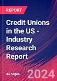 Credit Unions in the US - Industry Research Report- Product Image